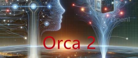 微软发布Orca 2，小模型推理性能超越10倍参数模型，已开源