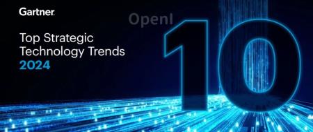 Gartner发布2024年十大战略技术趋势：全民化生成式AI入选!
